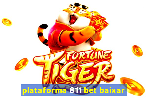 plataforma 811 bet baixar